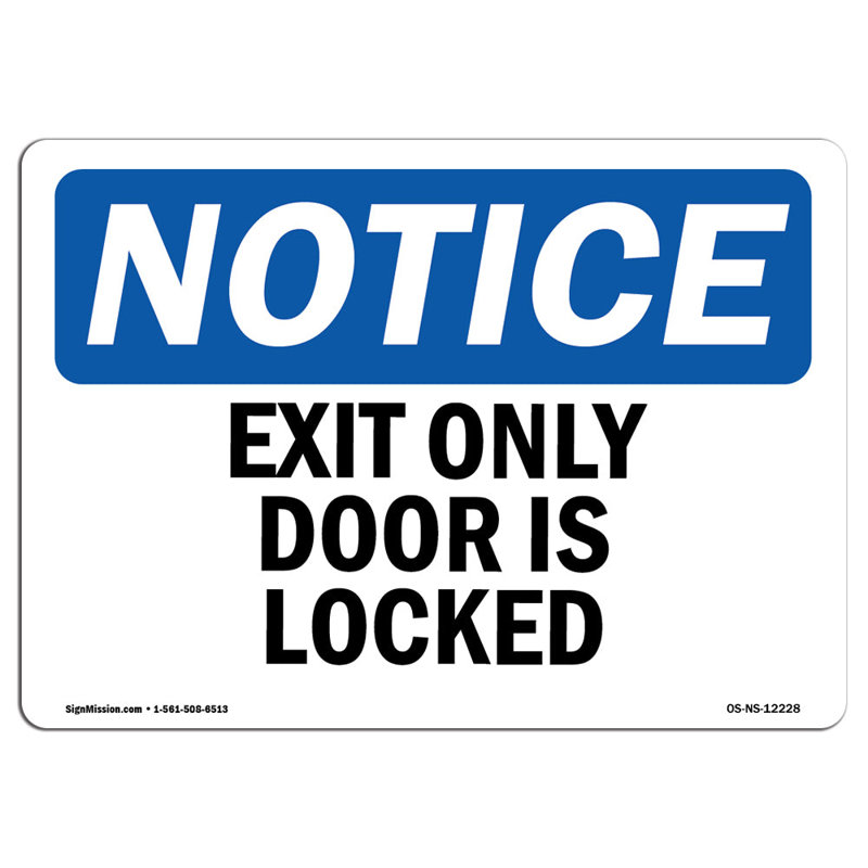 Exit Only Door Is Locked Sign