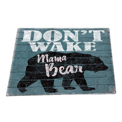 Dont Wake Mama Bear Sign