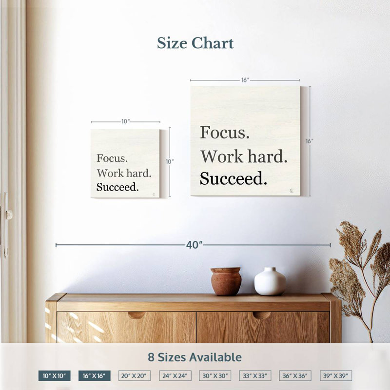 Tergel Focus Work Hard Succeed, 16" H x 16" W