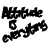 Attitude Is Everyting is out of stock