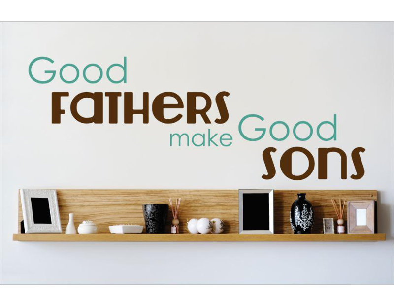 Décalcomanie murale good fathers make good fils, Brown/Teal, H 12 po x l 30 po x P 0,16 po