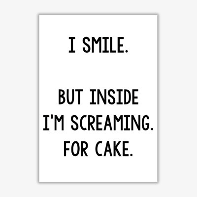 Screaming For Cake - Print