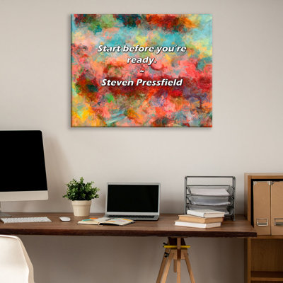 Artsy Quote "Start before you’re ready." By Steven Pressfield Gallery Wrapped Canvas