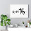 Worthy - Wrapped Canvas Print-1081709386
