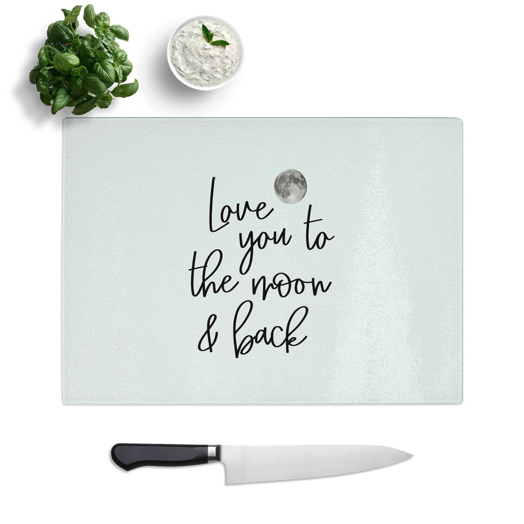 Love You to the Moon and Back V2 Typography Chopping Board
