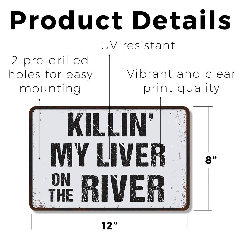 Killing My Liver On The River (2 Pack) 8 Inch x 12 Inch Plastic Sign