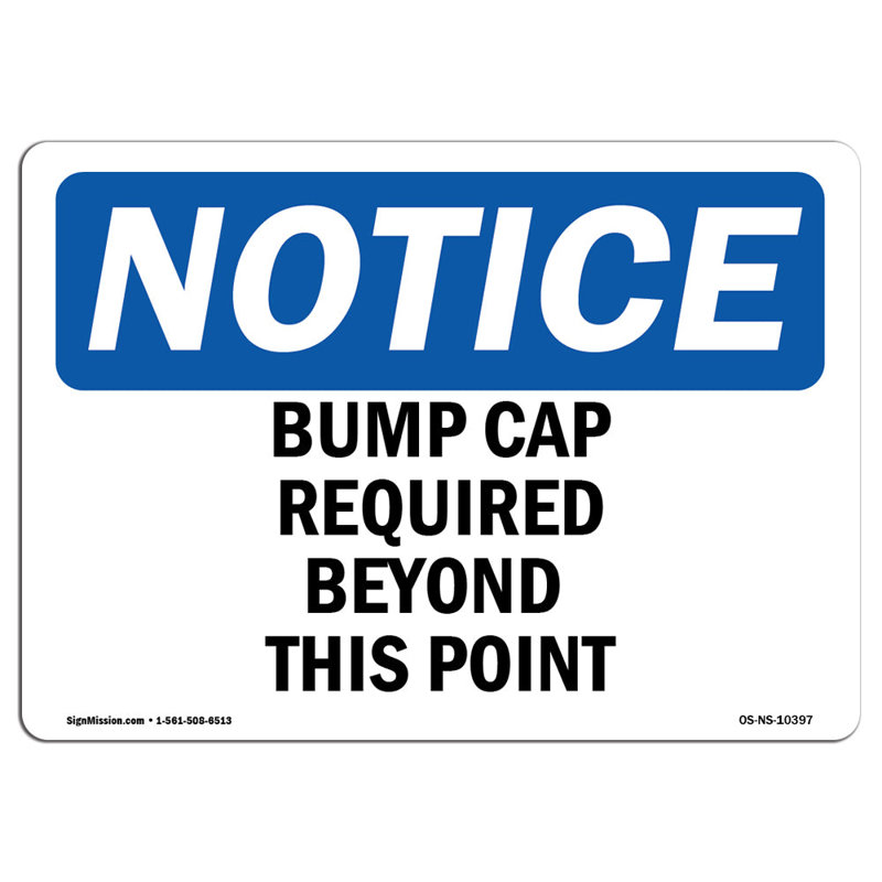 Bump Caps Required Beyond This Point Sign