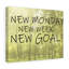 New Monday New Goal - Wrapped Canvas Print