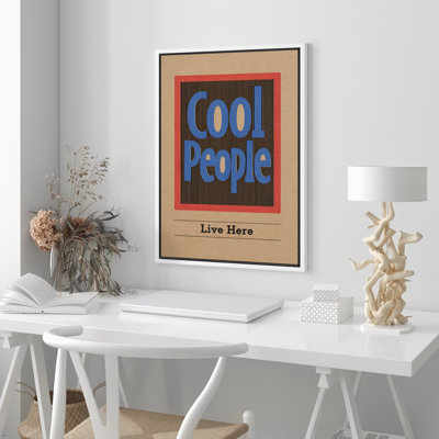 Cool People Typography Poster Framed Canvas Master Bedroom Wall Art Work Print