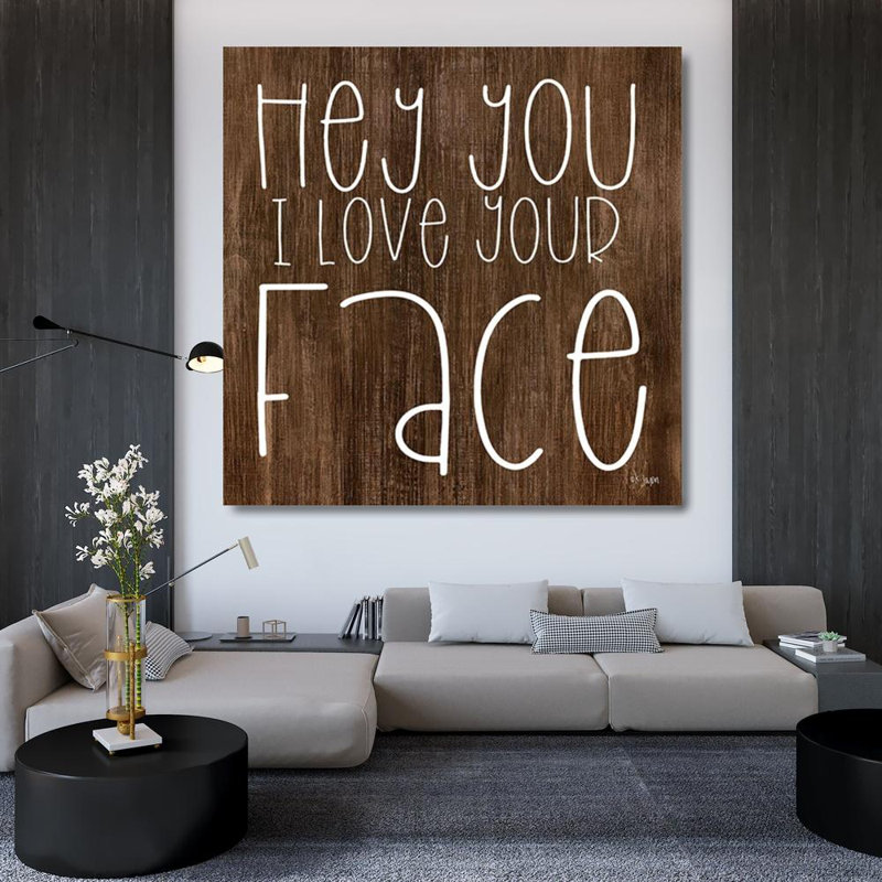 Ophelia & Co., boul. Jaxn Art sur toile tendue avec châssis: Hey you I love your face, H 36 po x l 36 po