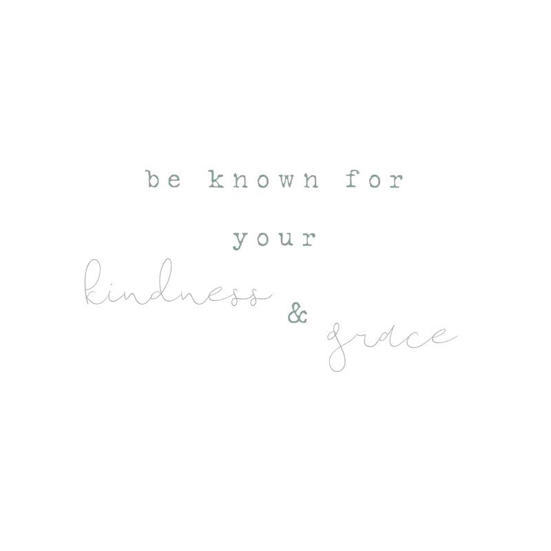 «Be Known for Your Kindness and Grace», art textuel sur toile tendue, H 12 po x l 12 po