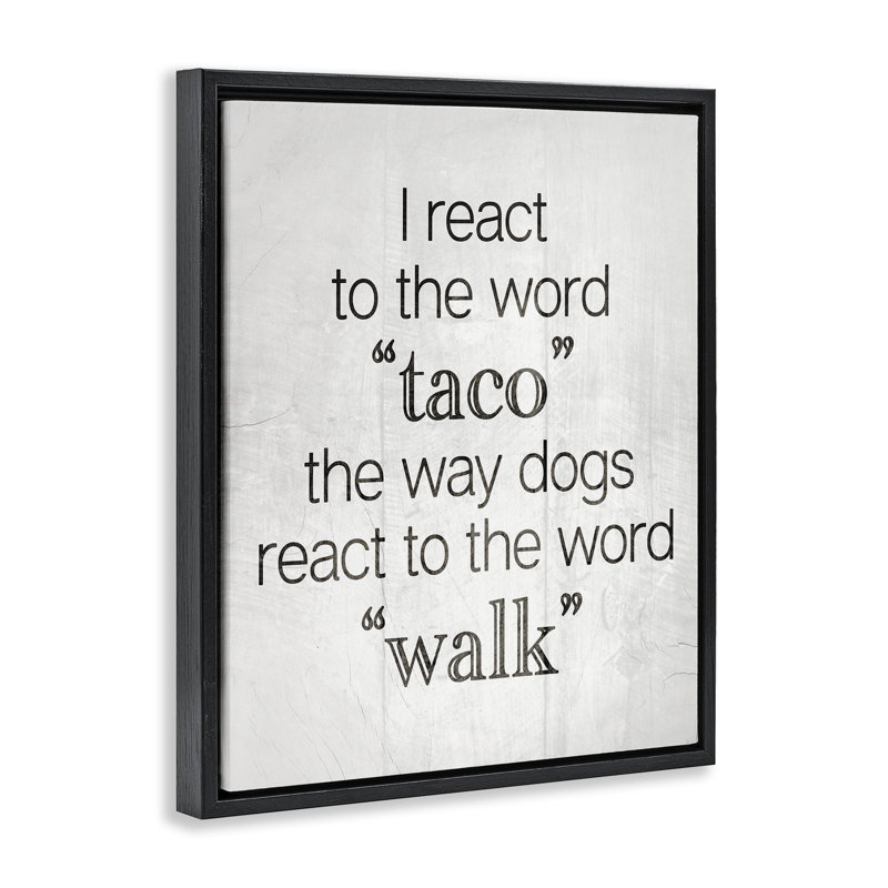 Drôle de peinture sur toile flottante «React To Taco» par Daphne Polselli, Cadre flottant noir de jais, H 21 po x l 17 po