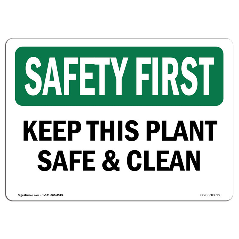 Safety First Sign, 18" H x 24" W x 0.1" D