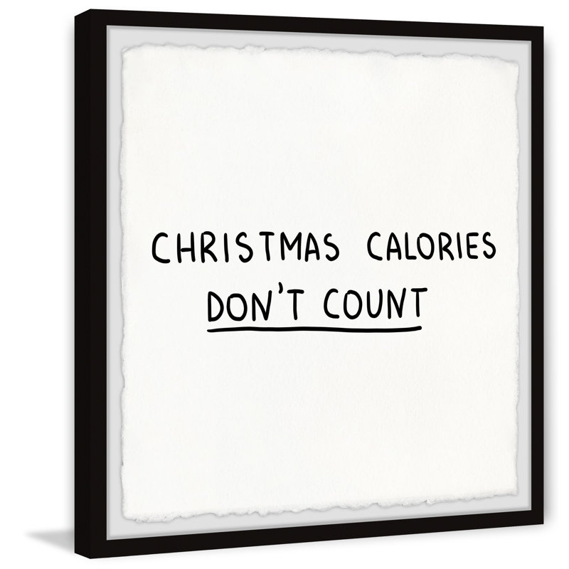 Christmas Calories Don't Count - Single Picture Frame Print, 45cm H x 45cm W x 3.81cm D