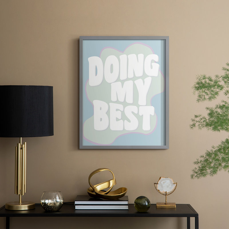 «Doing My Best», reproduction encadrée - bois massif, Gris, 21" H x 17" W