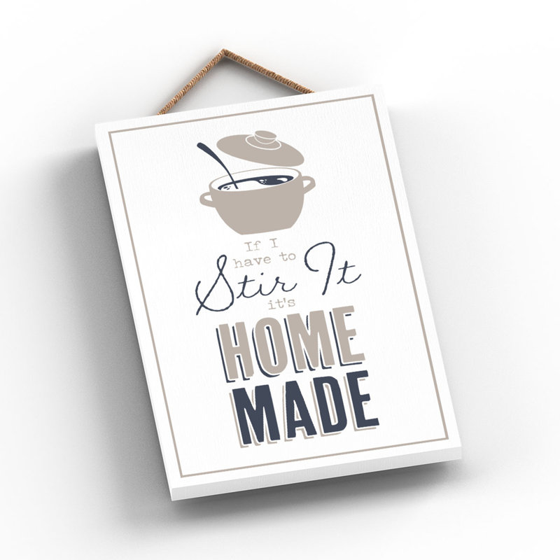 Its Home Made - Typography on Wooden Hanging Plaque