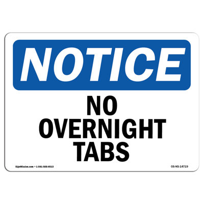 Osha Notice - No Overnight Tabs Sign
