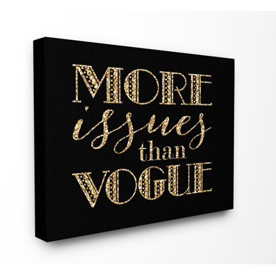 " More Issues Than Vogue " by Erica Billups