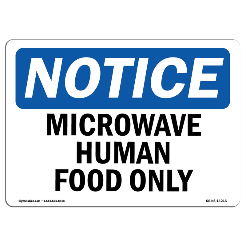 Microwave Human Food Only Aluminum Sign 12 x 18, 12" H x 18" W x 0.1" D