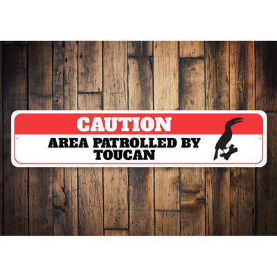 Toucan Caution Aluminum Sign
