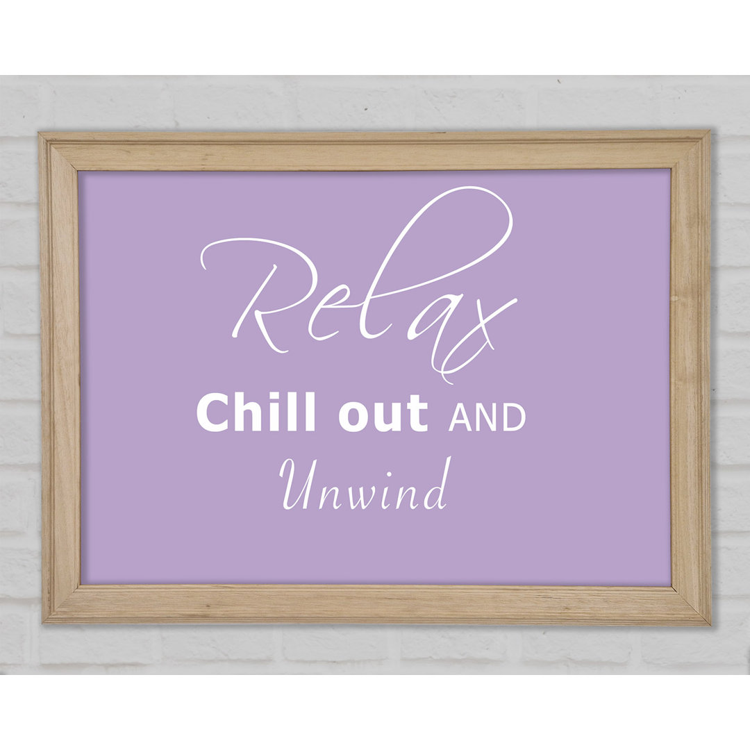 Badezimmer Zitat Relax Chill Out Lilac - Einzelner Bilderrahmen Kunstdrucke