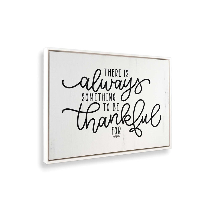 «Always Thankful» par imperfect Dust, reproduction d'art, L 32 po x H 24 po, Blanc, Toile avec cadre
