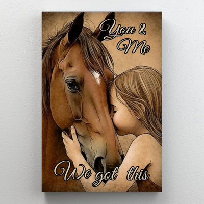 " Little Girl And Horse We Got This "