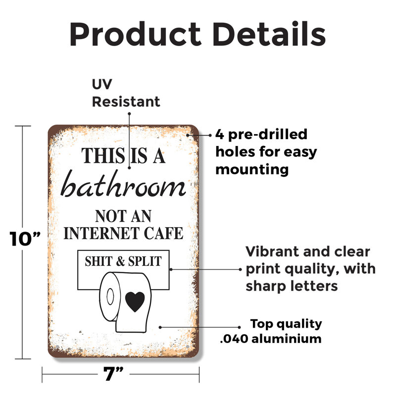 This Is a Bathroom Not an Internet Cafe 7 Inch x 10 Inch Aluminum Sign, 7" H x 10" W x 0.1" D, Green