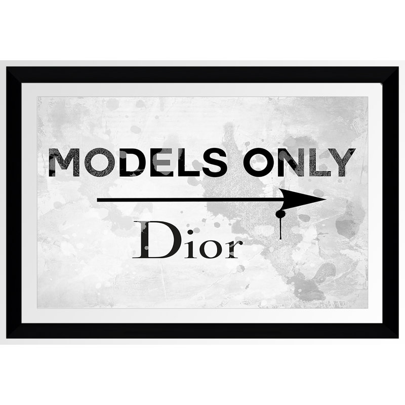« models only dior », art textuel encadré
