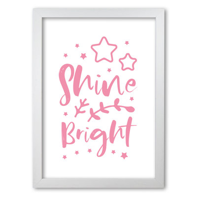 Shine Bright - Print