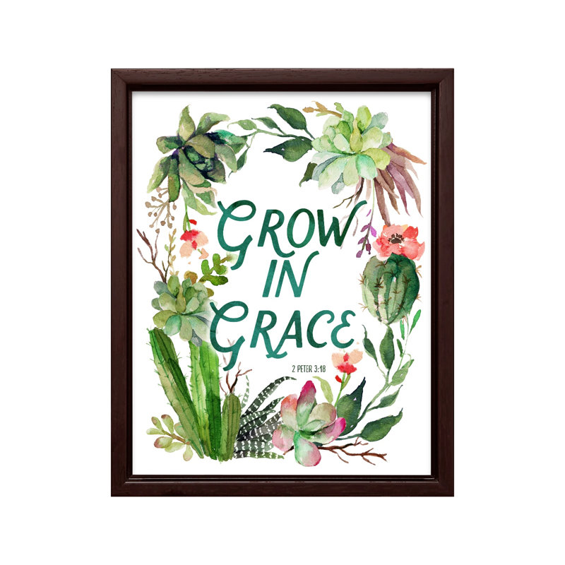 Grow in Grace, Canevas, H 08 po x l 10 po, Encadrement brun