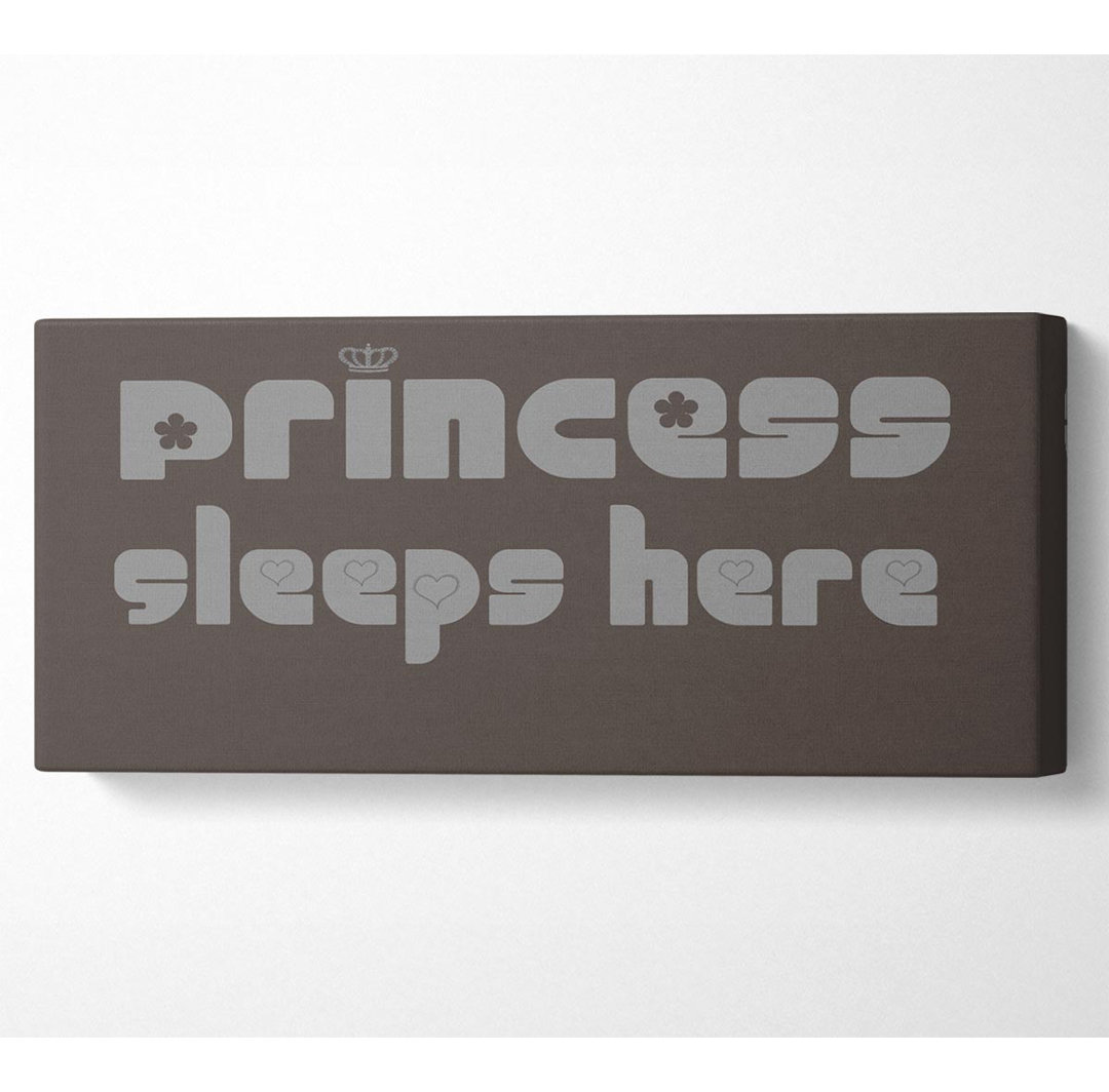 Princesss Sleeps Here 2 Chocolate - Wrapped Canvas Typography