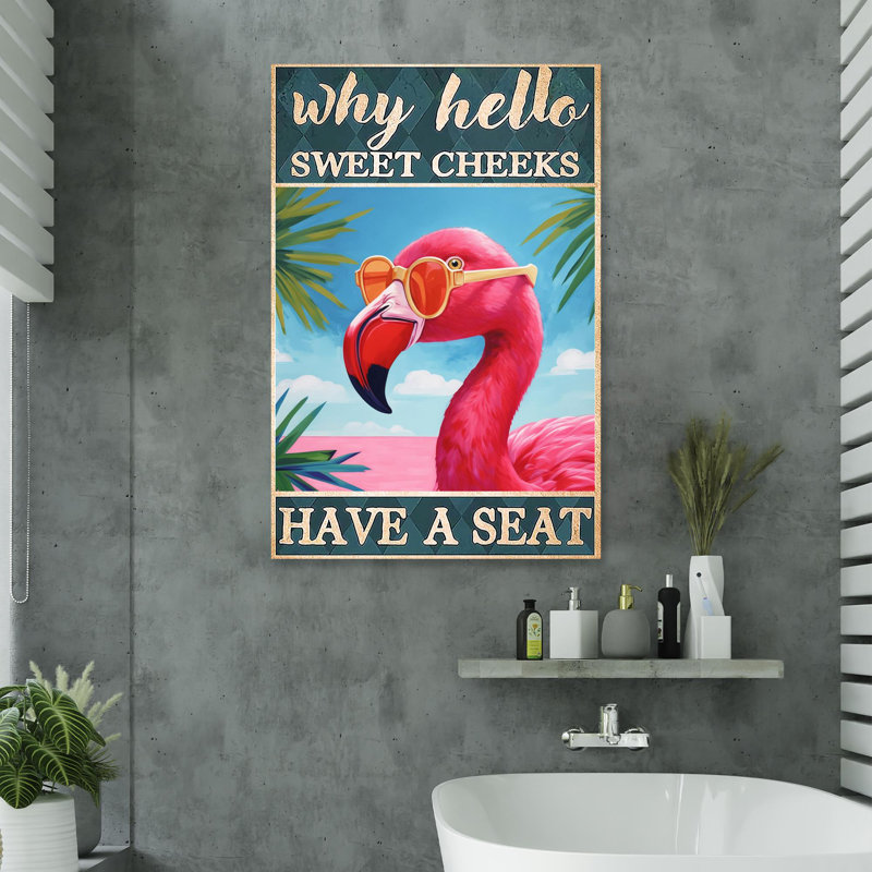 Flamingo Why Hello Sweet Cheeks 3 - 1 Piece Rectan " Flamingo Why Hello Sweet Cheeks 3 - 1 Piece Rectangle Graphic Art Print On Wrapped Canvas "