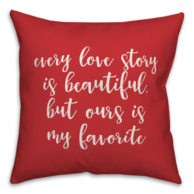  Coussin décoratif "Chaque histoire d'amour est magnifique"