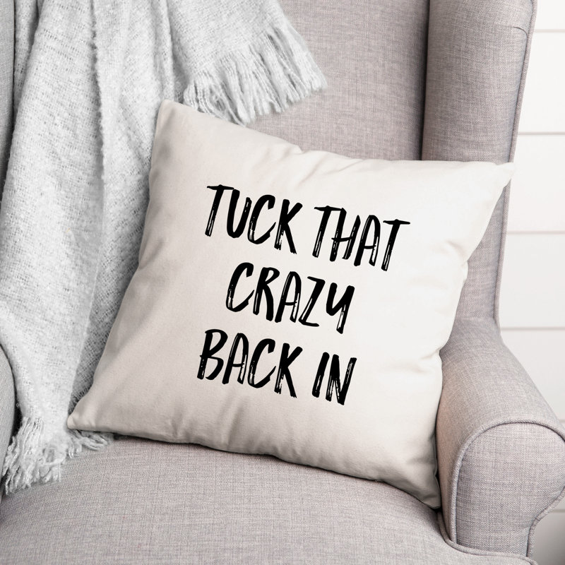 Coussin Tuck That Crazy Back, 16 po x 1 po