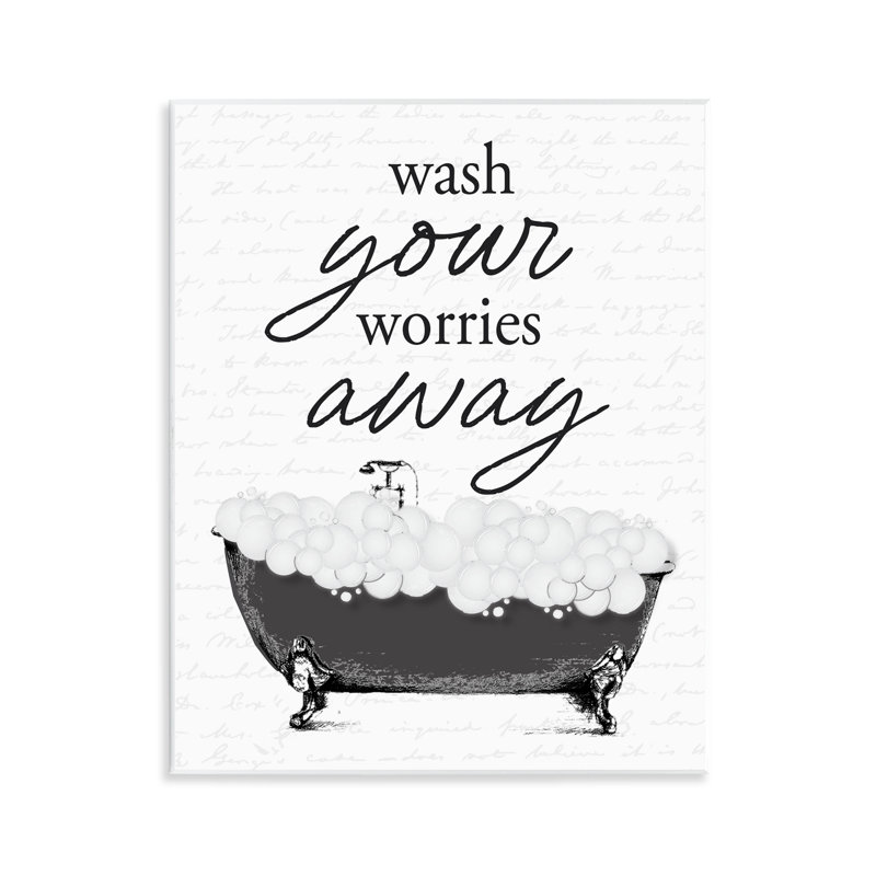 «Bubble Bath Wash Worries», plaque murale par lettrée et doublée