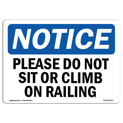 Please Do Not Sit or Climb on Railing Sign