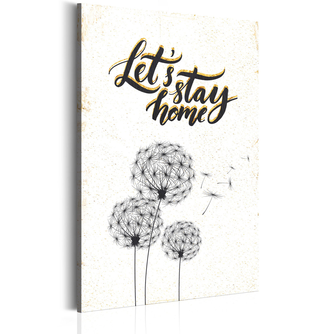 Leinwandbild - Mein Haus: Let's stay home