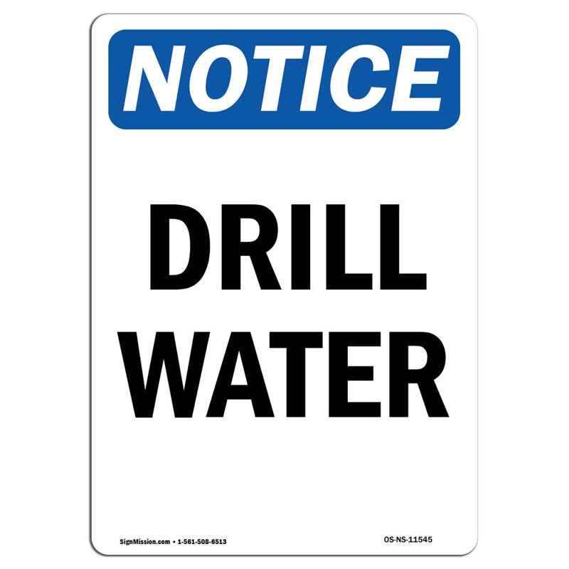 Drill Water Sign