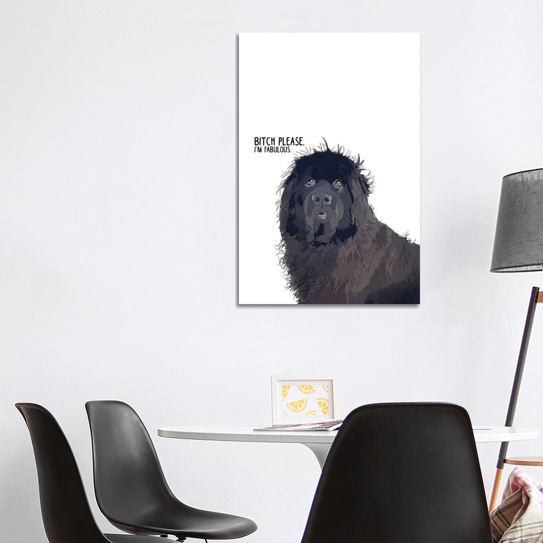 Bitch Please Newfie von Sketch And Paws - Gallery-Wrapped Canvas Giclée on Canvas