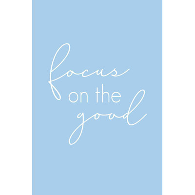 " Focus On Good Blue "