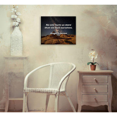 Artsy Quote "No one hurts us more than we hurt ourselves." By Angel Lawson Gallery Wrapped Canvas