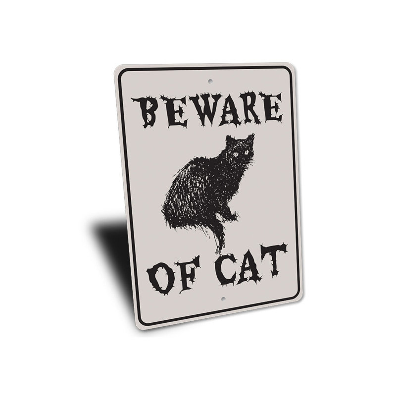 Panneau «Beware Of Cat» en aluminium, H 14 po x l 10 po x P 0,04 po