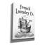 Epic Graffiti «French Laundry Co.»  sur toile par 12 "x 16"