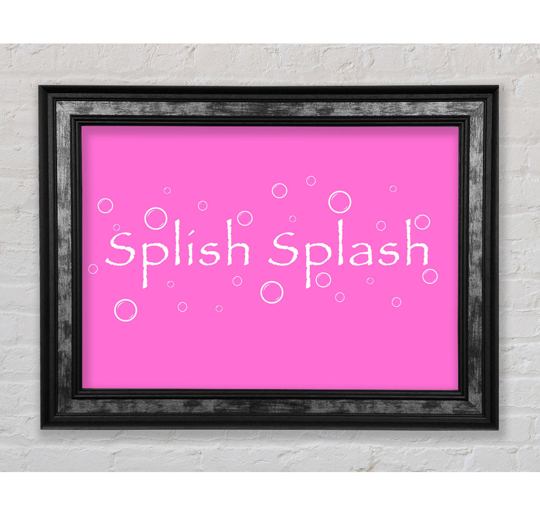 Badezimmer Zitat Splish Splash Badezimmer Vivid Pink - Einzelner Bilderrahmen Typografie