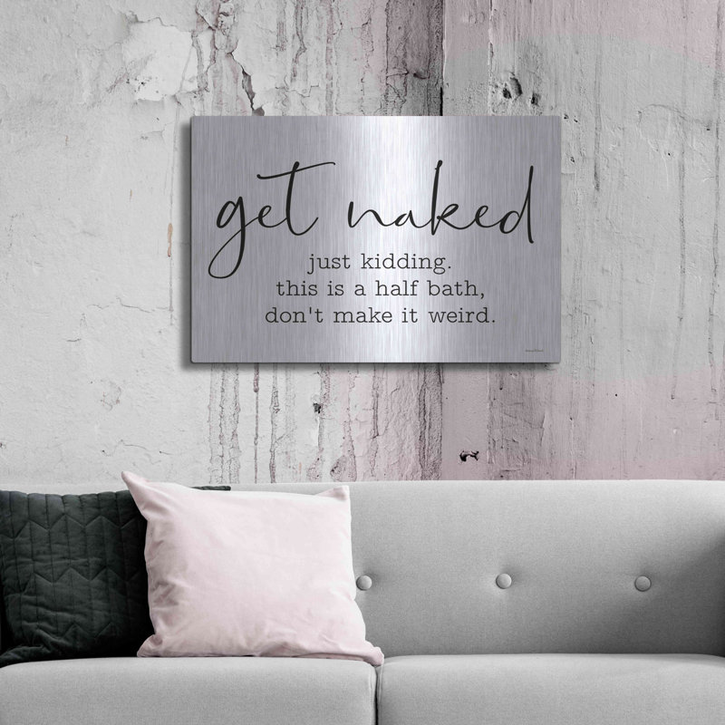 Trinx «Get Nake» par Lettered Lined, art mural en métal, H 24 po x l 36 po