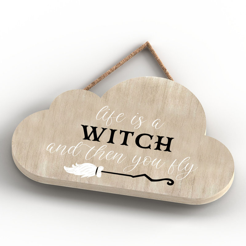 Life Is a Witch Wooden Cloud Plaque, 6.2cm H x 10cm W x 0.5cm D, Brown