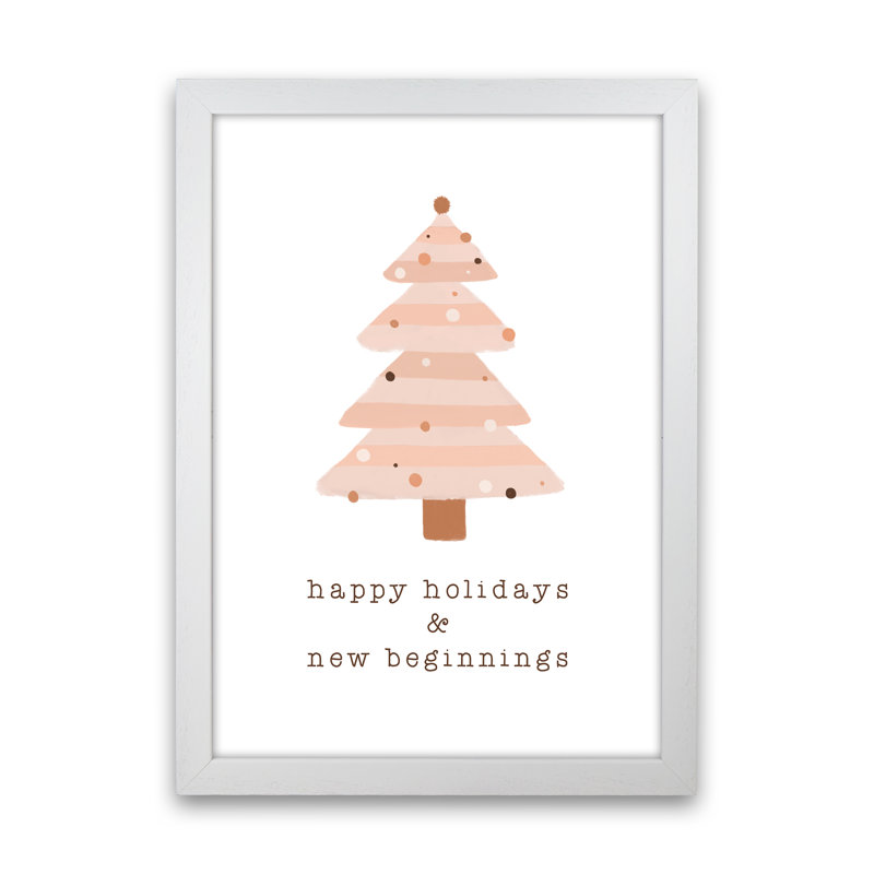 Happy Holidays & New Beginnings By Orara - Print, 46cm H x 34cm W x 3cm D, White Framed
