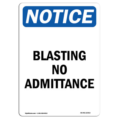 OSHA Notice - Blasting No Admittance Sign