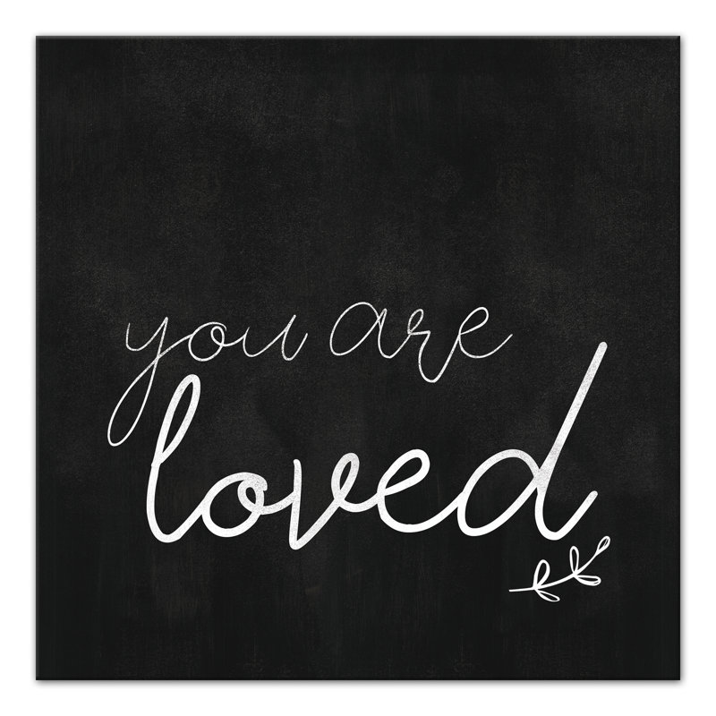 " You Are Loved ", 20" H x 20" W x 1.25" D